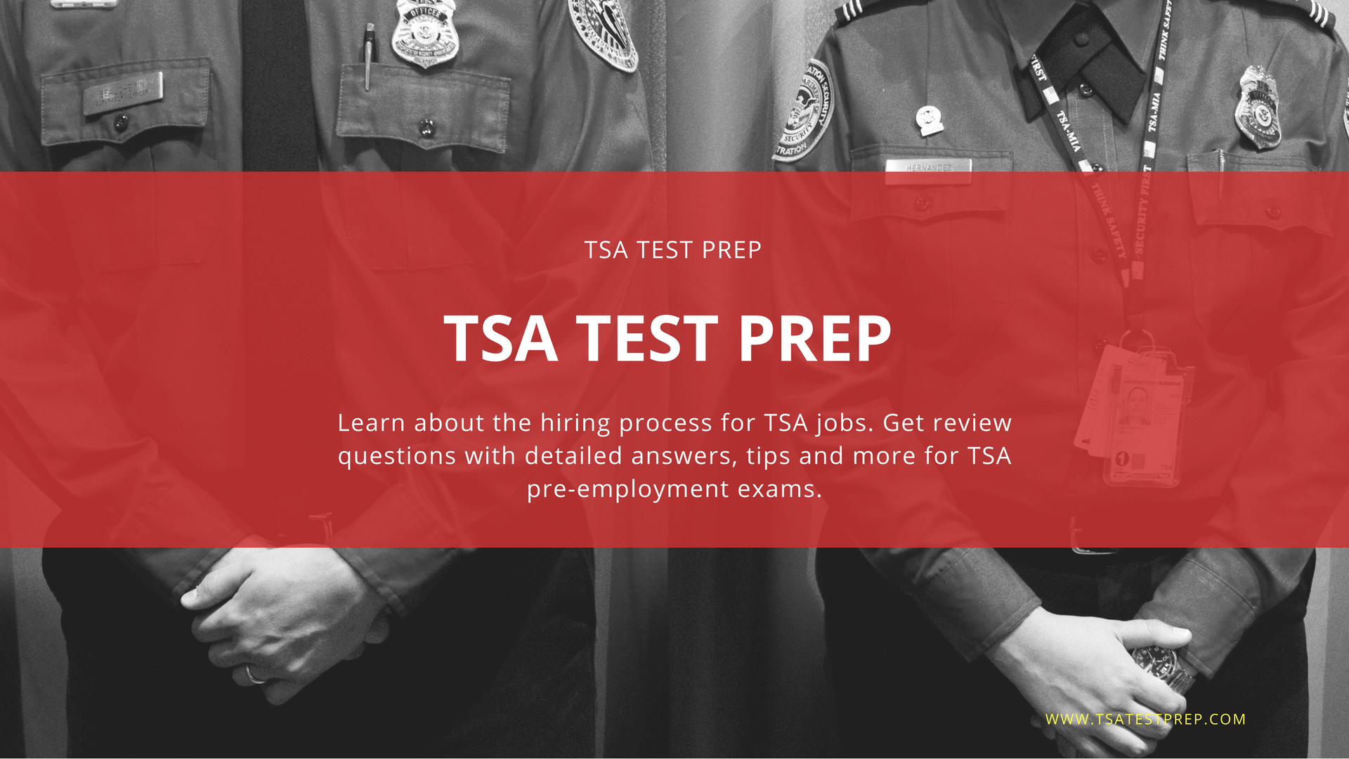 Prepare for the Transportation Security Administration (TSA